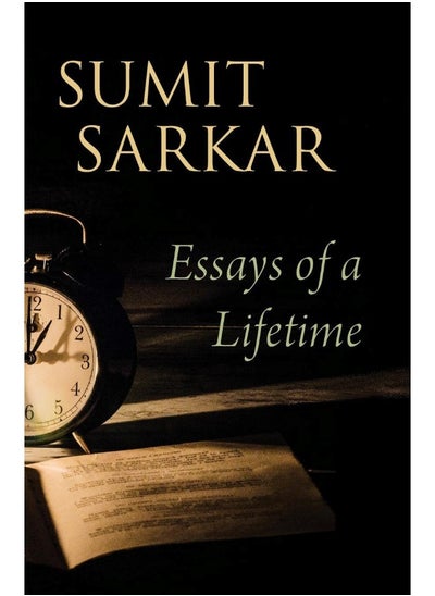 Buy Essays Of A Lifetime : Reformers, Nationalists, Subalterns in UAE