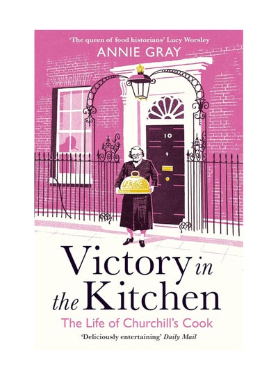 اشتري Victory In The Kitchen The Life Of Churchills Cook Paperback في الامارات