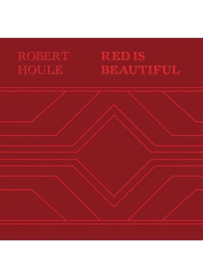 اشتري Robert Houle: Red Is Beautiful في الامارات