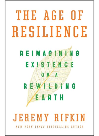 Buy The Age of Resilience: Reimagining Existence on a Rewilding Earth in UAE