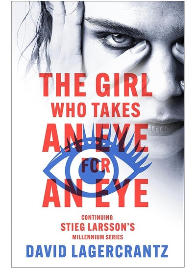 اشتري The Girl Who Takes an Eye for an Eye: A Dragon Tattoo story في الامارات