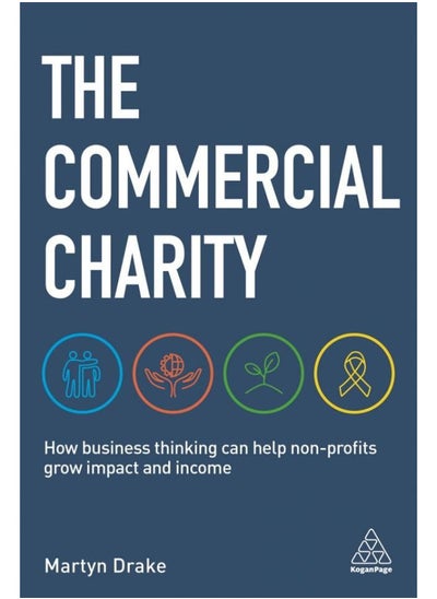 Buy The Commercial Charity: How Business Thinking Can Help Non-Profits Grow Impact and Income in Egypt