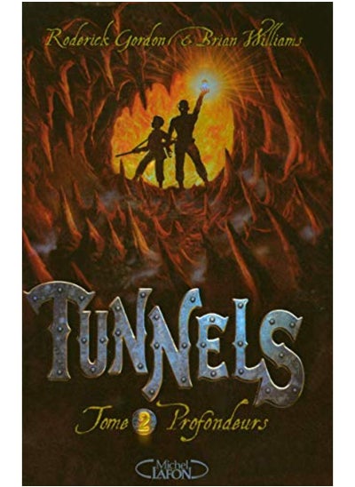 اشتري Tunnels, Tome 2 : Profondeurs في الامارات