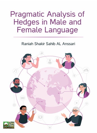 Buy Pragmatic Analysis of Hedges in Male and Female Language in Egypt