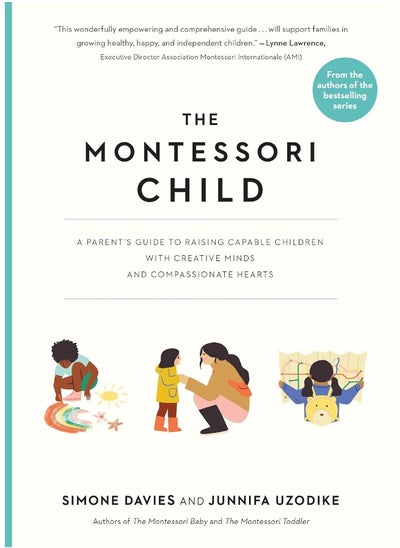 اشتري The Montessori Child: A Parent's Guide to Raising Capable Children with في الامارات