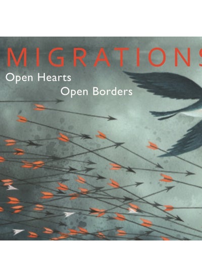 Buy Migrations : Open Hearts, Open Borders in Saudi Arabia