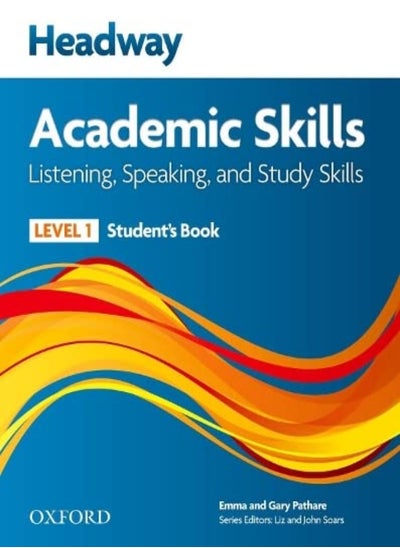 اشتري Headway Academic Skills: 1: Listening, Speaking, and Study Skills Student's Book في الامارات