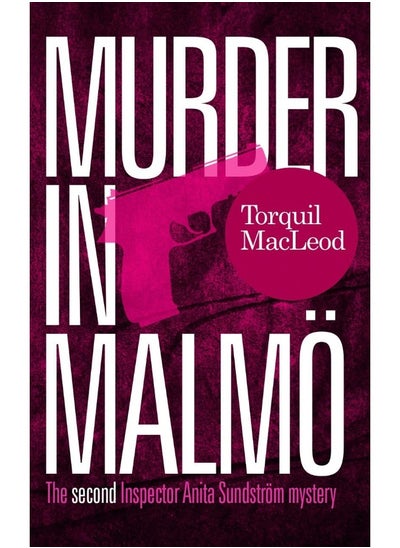 اشتري Murder in Malmo: The Second Inspector Anita Sundstrom Mystery في الامارات