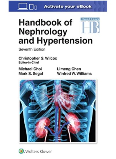 اشتري Handbook Of Nephrology And Hypertension By Wilcox, Dr. Christopher S, MD PhD - Choi, Dr. MIchael, MD - Chen, Dr. Liming - Williams, Dr. Winfred Paperback في الامارات