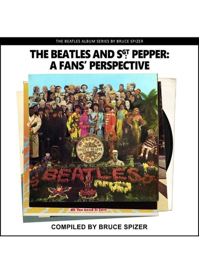 Buy The Beatles and Sgt Pepper, a Fan's Perspective in UAE