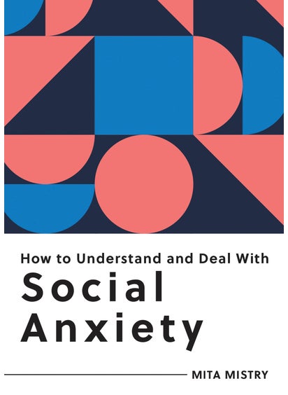 Buy How to Understand and Deal with Social Anxiety in UAE