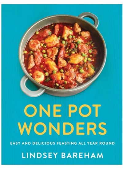 اشتري One Pot Wonders : Easy and delicious feasting without the hassle في الامارات