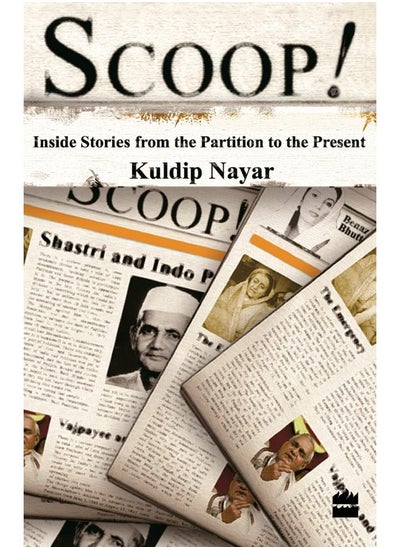 اشتري Scoop!: Inside Stories From The Partition To The Present في الامارات