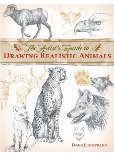 Buy Artist's Guide to Drawing Realistic Animals in UAE