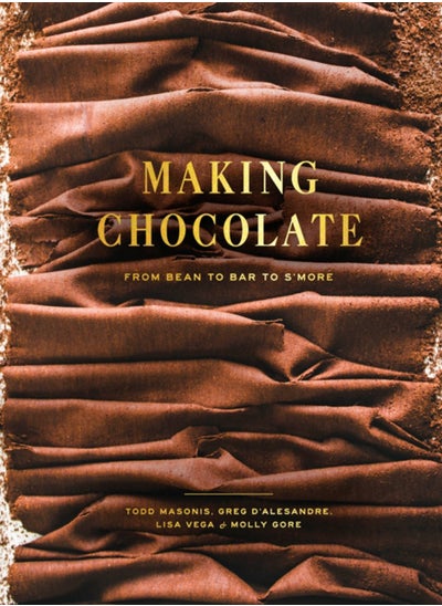 اشتري Making Chocolate : From Bean to Bar to S'more: A Cookbook في السعودية