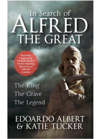 اشتري In Search of Alfred the Great : The King, The Grave, The Legend في السعودية