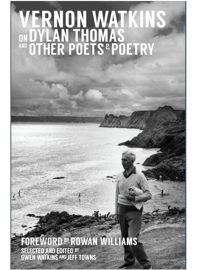 Buy Vernon Watkins on Dylan Thomas and Other Poets and Poetry in UAE