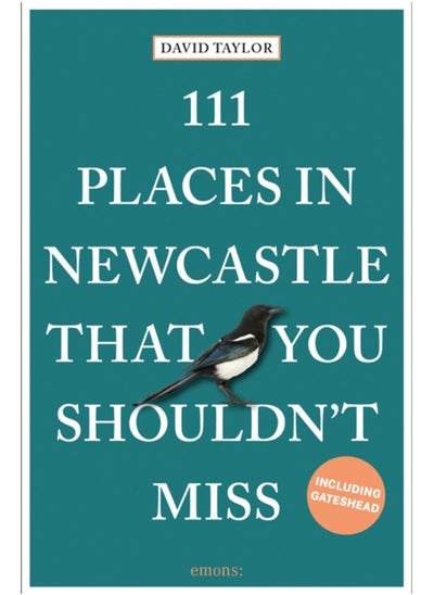 اشتري 111 Places in Newcastle That You Shouldn't Miss في السعودية