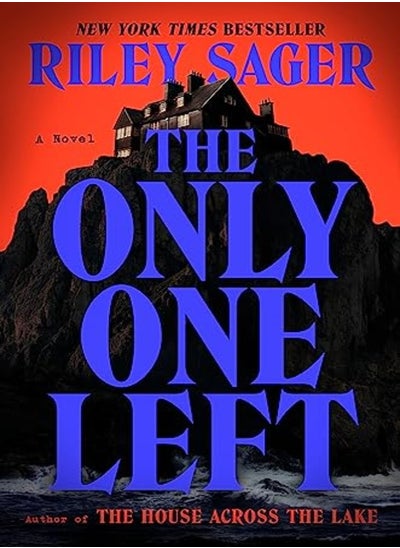 اشتري The Only One Left A Novel by Sager, Riley Hardcover في الامارات