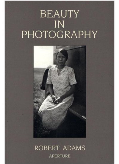 اشتري Beauty in Photography : Essays in Defense of Traditional Values في السعودية