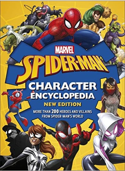 Buy Marvel Spiderman Character Encyclopedia New Edition More Than 200 Heroes And Villains From Spider by Scott, Melanie Hardcover in UAE