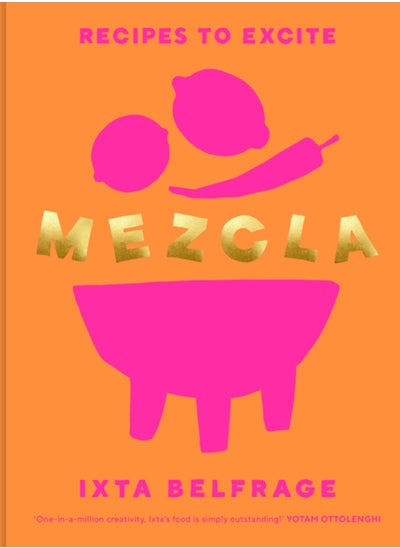 Buy MEZCLA : Recipes to Excite in UAE