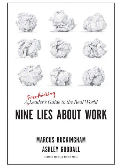 Buy Nine Lies About Work A Freethinking Leader’S Guide To The Real World in Saudi Arabia