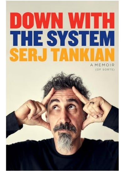 اشتري Down With The System The Highlyawaited Memoir From The System Of A Down Legend في الامارات