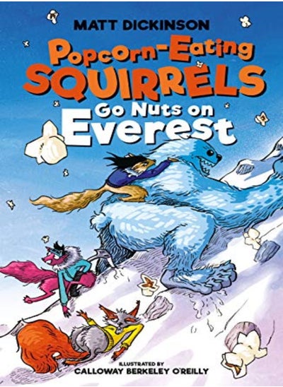 Buy Popcorn-Eating Squirrels Go Nuts on Everest in UAE