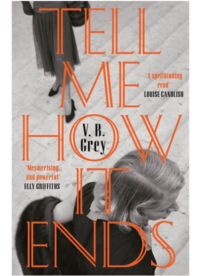 Buy Tell Me How It Ends : A gripping drama of past secrets, manipulation and revenge in Saudi Arabia