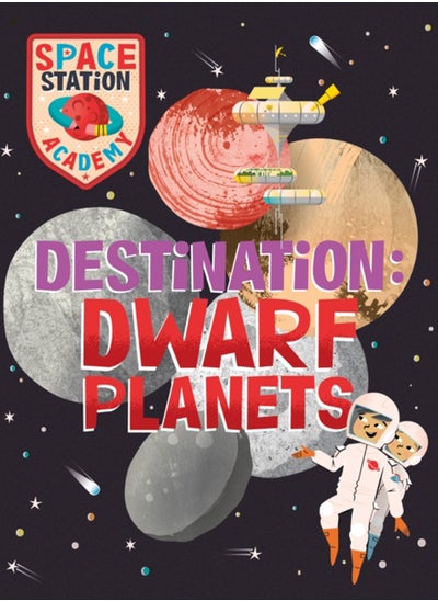 اشتري Space Station Academy: Destination Dwarf Planets في السعودية