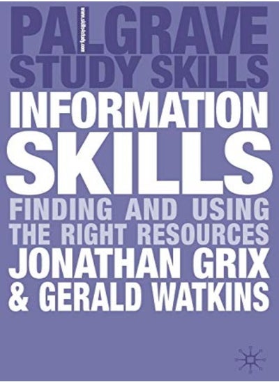 Buy Information Skills: Finding and Using the Right Resources in UAE