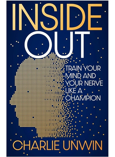 اشتري Inside Out: Train your mind and your nerve like a champion في الامارات