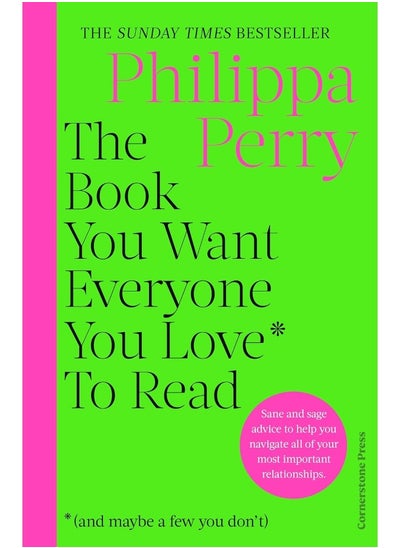 اشتري The Book You Want Everyone You Love* To Read *(and: FROM THE MILLION-COPY BESTSELLING AUTHOR في الامارات