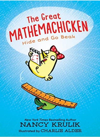 Buy The Great Mathemachicken 1 Hide And Go Beak by Krulik, Nancy - Alder, Charlie Hardcover in UAE