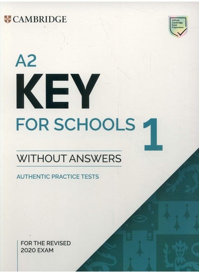 Buy A2 Key for Schools 1 for the Revised 2020 Exam Student's Book without Answers in UAE