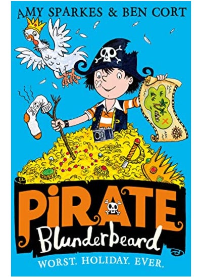 Buy Pirate Blunderbeard: Worst. Holiday. Ever. (Pirate Blunderbeard, Book 2) in UAE