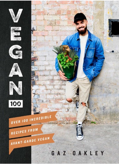 Buy Vegan 100 : Over 100 Incredible Recipes from Avant-Garde Vegan in UAE