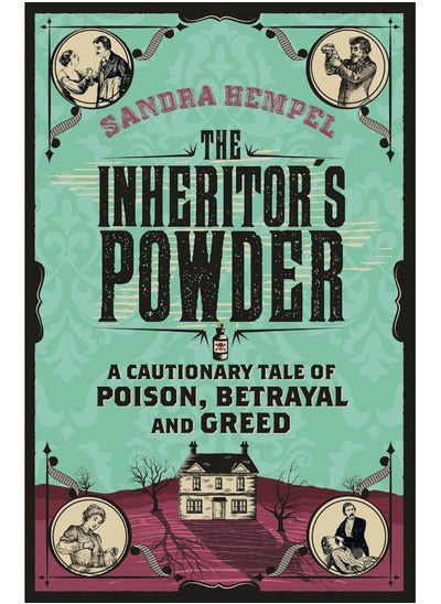 Buy The Inheritor's Powder: A Cautionary Tale of Poison, Betrayal and Greed in UAE