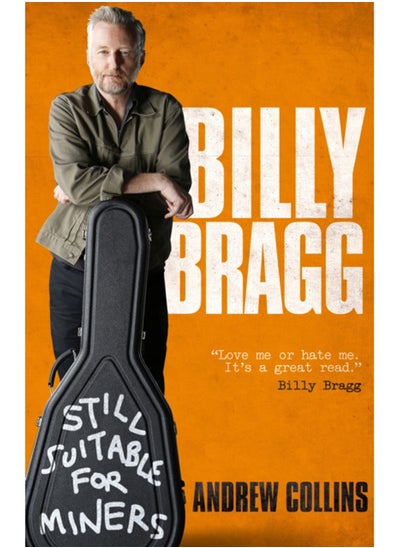 Buy Billy Bragg : Still Suitable for Miners in Saudi Arabia