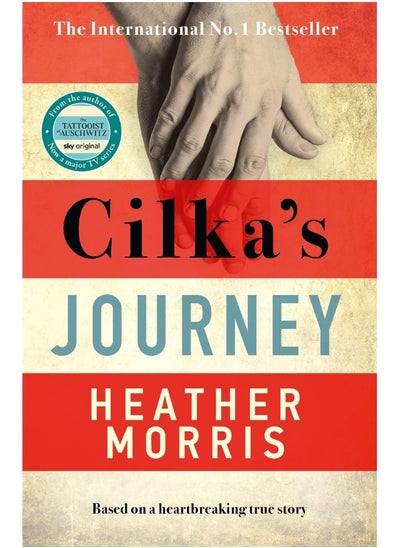 Buy Cilka's Journey: The Sunday Times bestselling sequel to The Tattooist of Auschwitz in UAE