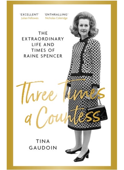 Buy Three Times a Countess : The Extraordinary Life and Times of Raine Spencer in Saudi Arabia