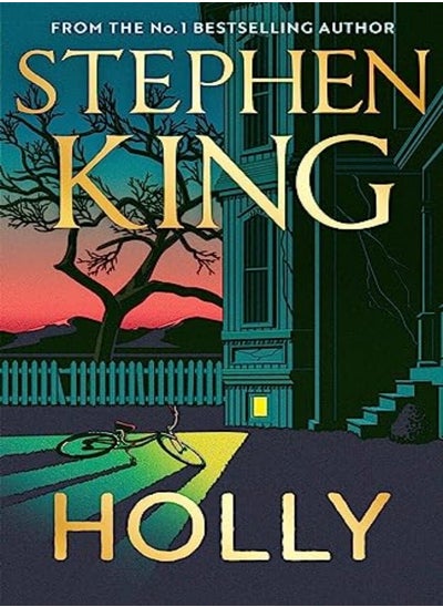 Buy Holly The Chilling New Masterwork From The No 1 Sunday Times Bestseller by King, Stephen Hardcover in UAE