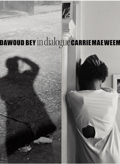 اشتري Dawoud Bey & Carrie Mae Weems: In Dialogue في الامارات