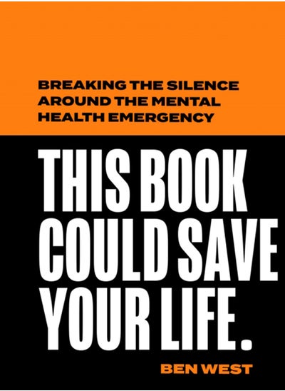 اشتري This Book Could Save Your Life : Breaking the Silence Around the Mental Health Emergency في السعودية