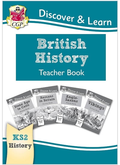 اشتري KS2 Discover & Learn: History - British History Teacher Book, Years 3-6 في الامارات