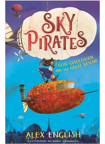 Buy Sky Pirates: Echo Quickthorn and the Great Beyond : 1 in Saudi Arabia