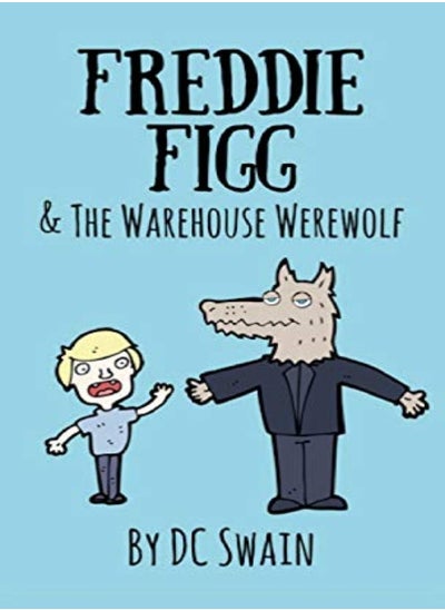 اشتري Freddie Figg & the Warehouse Werewolf في الامارات