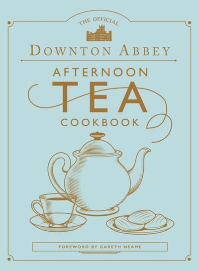 Buy The Official Downton Abbey Afternoon Tea Cookbook in UAE
