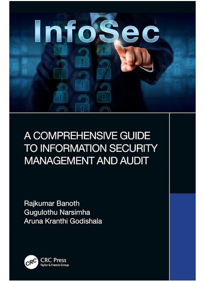 اشتري A Comprehensive Guide to Information Security Management and Audit في الامارات